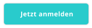 Jetzt anmelden